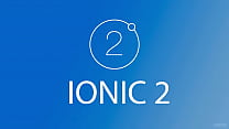 002 What is Ionic 2